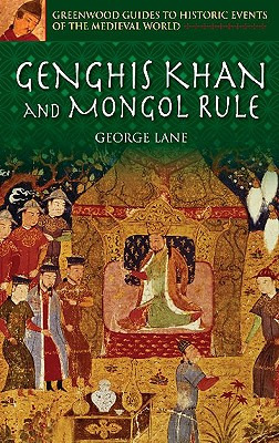 Libro Genghis Khan And Mongol Rule - Lane, George