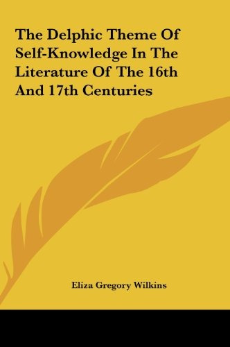 The Delphic Theme Of Selfknowledge In The Literature Of The 