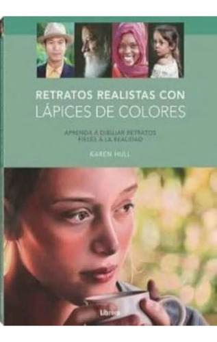 Retratos Realistas Con Lápices De Colores