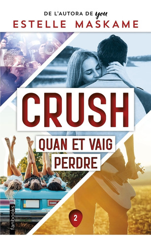 Libro Crush 2. Quan Et Vaig Perdre