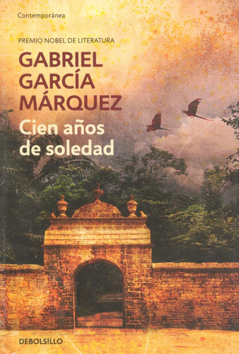Cien Años De Soledad - Gabriel García Márquez - De Bolsillo