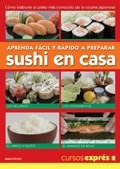 Aprenda Facil Y Rapido A Preparar Sushi En Casa (coleccion