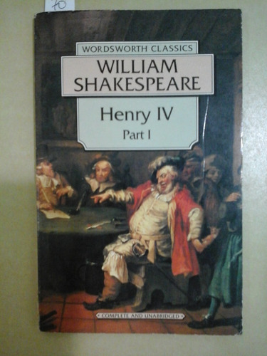 * Henry Iv - Part. I - W. Shakespeare - Idioma Ingles- L02 