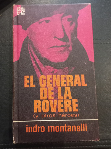 El General De La Rovere (y Otros Heroes) - Indro Montanelli