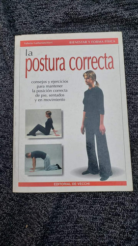 Libro La Postura Correcta Valeria Gattoronchieri