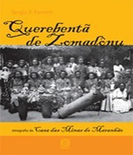 Querebenta De Zomadonu, De Ferretti, Sérgio F.. Editora Pallas, Capa Mole, Edição 1 Em Português