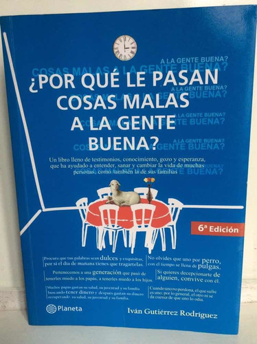 ¿por Qué Le Pasan Cosas Malas A La Gente Buena? - Ivan G.