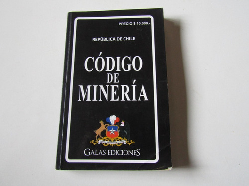 Codigo De Mineria Republica De Chile 2018