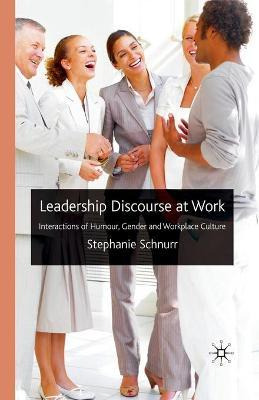 Libro Leadership Discourse At Work : Interactions Of Humo...