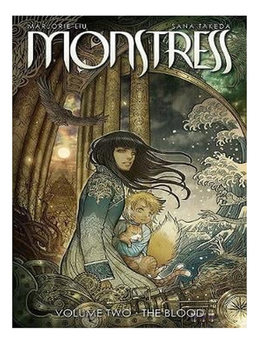 Monstress Volume 2: The Blood (paperback) - Marjorie L. Ew07