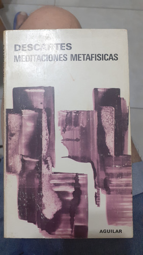 Descartes Meditaciones Metafisicas (Usado)