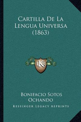 Libro Cartilla De La Lengua Universa (1863) - Bonifacio S...