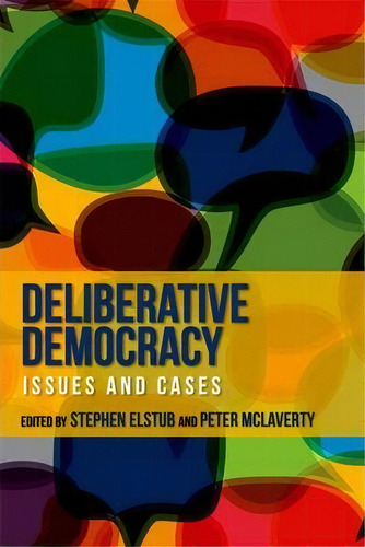 Deliberative Democracy, De Stephen Elstub. Editorial Edinburgh University Press, Tapa Blanda En Inglés