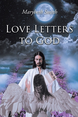 Libro Love Letters To God!!! - Smith, Marybeth