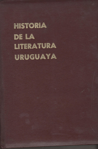 Historia De La Literatura Uruguaya 3 Tomos Carlos Maggi