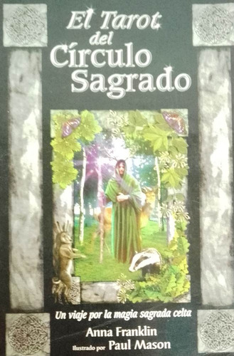 El Tarot Del Circulo Sagrado Anna Franklin Magia Celta