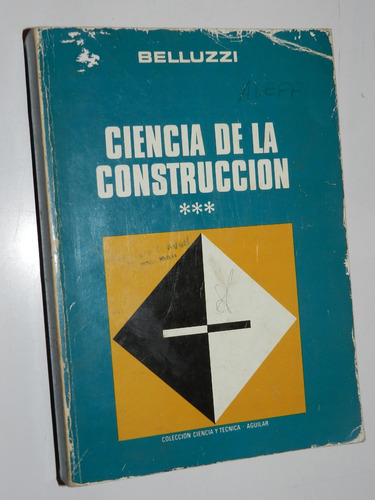 Ciencia De La Construccion Iii - Belluzzi - Aguilar