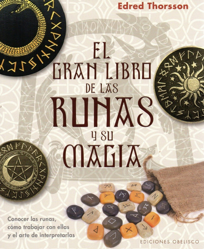 El Gran Libro De Las Runas Y Su Magia - Conocer Las Runas -