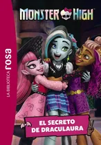 Comprar La Biblioteca Rosa Monster High 2 El Secreto De Draculaur, De Varios Autores. Monster High, Vol. 1. Editorial Hachette, Tapa Dura En Español