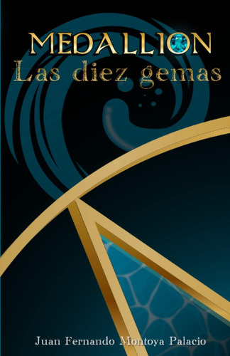 Libro: Medallion: Las Diez Gemas (spanish Edition)