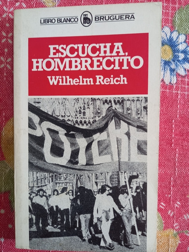 Escucha Hombrecito - Wilhelm Reich