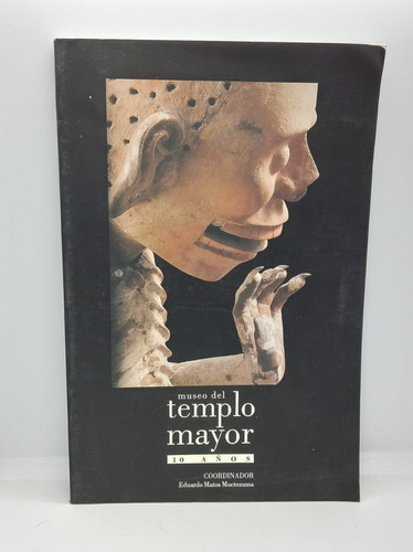 Museo Del Templo Mayor
