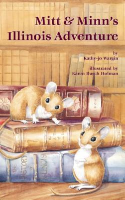 Libro Mitt & Minn's Illinois Adventure - Kathy-jo Wargin