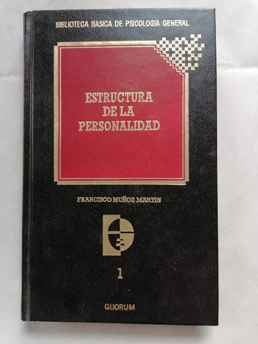 Estructura De La Personalidad Francisco Muñoz Martín