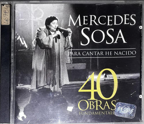 Mercedes Sosa* Para Cantar He Nacido* 40 Obras* Cds X 2* 