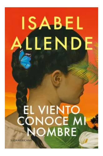 El  Viento Conoce  Mi  Nombre -  Isabel     Allende.  Nuevo