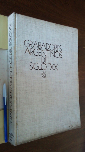Imagen 2 de 4 de Grabadores Argentinos Del Siglo Xx - Centro Editor