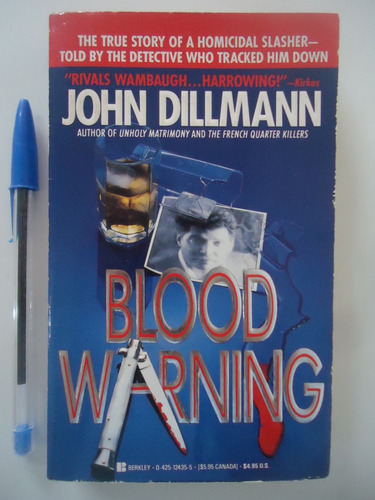 Blood Warning - John Dillmann - True Crime - Em Inglês