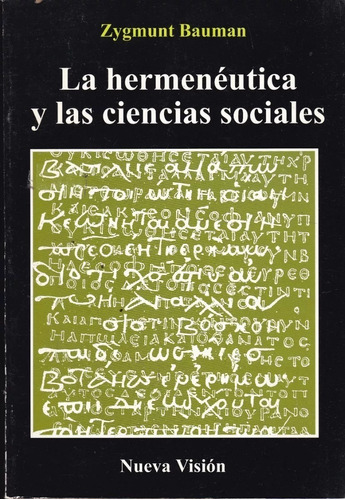 La Hermenéutica Y Las Ciencias Sociales, Zygmunt Bauman