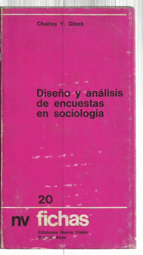 Glock C: Diseño Y Análisis De Encuestas En Sociología