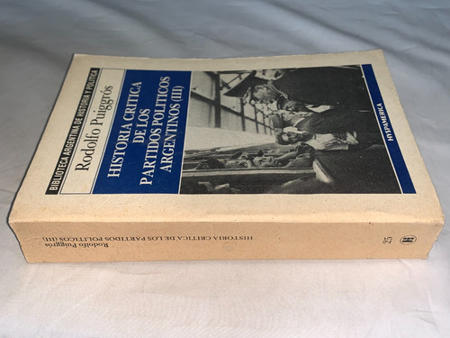Historia Critica De Los Partidos Politicos Argentinos 3 (Usado)