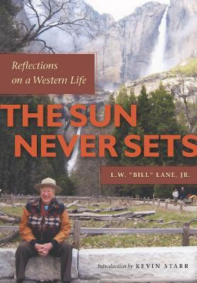 Libro The Sun Never Sets - L. W.  Bill  Lane