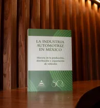 Comprar La Industria Automotriz En México