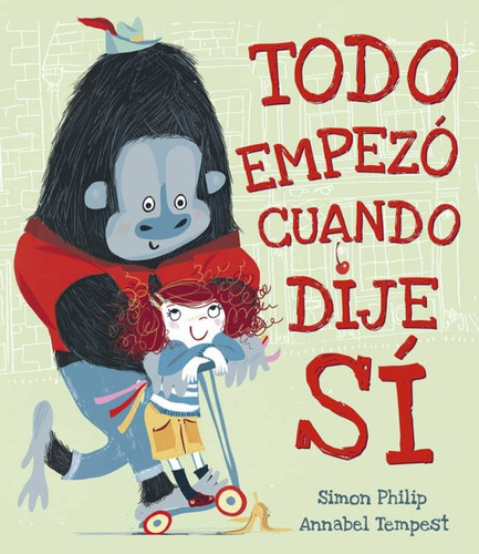 Todo Empezó Cuando Dije Sí, De Philip, Simon. Editorial Picarona En Español