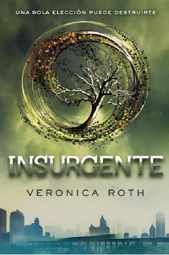 Insurgente - Veronica Roth Editorial Rba Libro Original