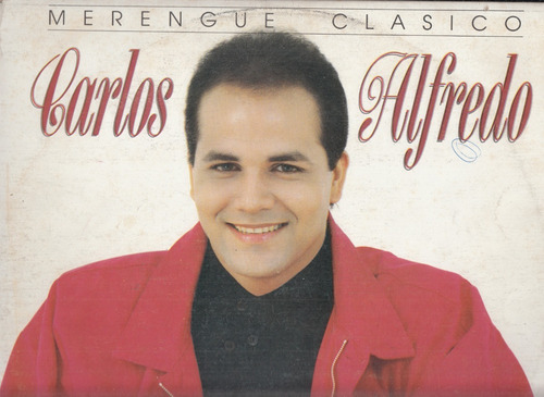 Carlos Alfredo Merengue Clasico Lp Vini Origina Usad Qqa. Be