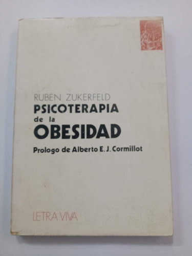 Psicoterapia De La Obesidad - Rubén Zukerfeld