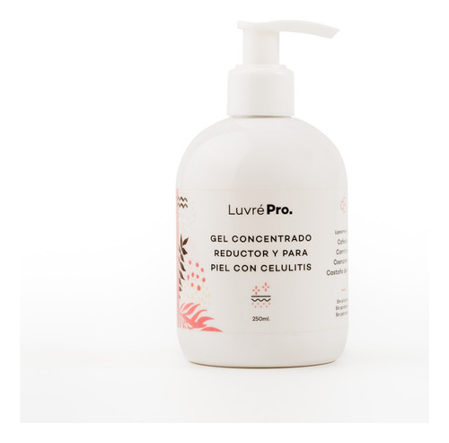  Gel Concentrado Reductor Y Anticelulítico 250ml Luvre Pro Fragancia Neutro