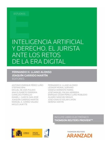 Inteligencia Artificial Y Derecho. El Jurista Ante Los Retos, De Llano, Fernando/garrido, Joaquin. Editorial Aranzadi En Español