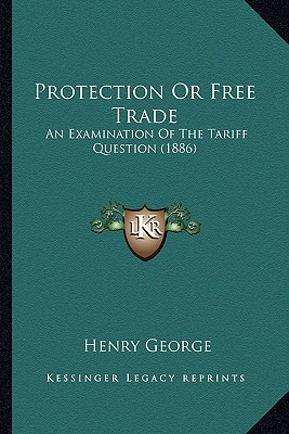 Libro Protection Or Free Trade: An Examination Of The Tar...