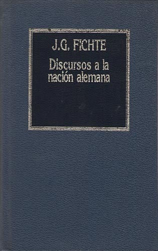 Discursos De La Nación Alemana - Fichte