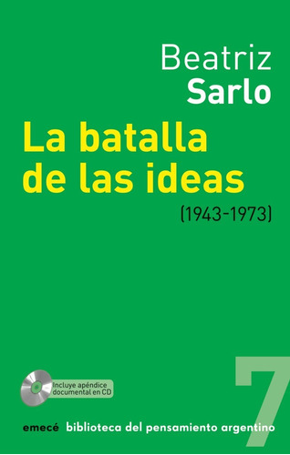 La Batalla De Las Ideas - Beatriz Sarlo (c/cd) - Nuevo