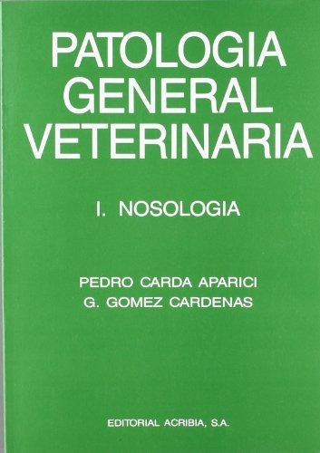 Patología General Veterinaria, 1: Nosología