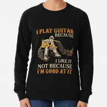 Comprar Buzo Toco La Guitarra Porque No Me Gusta Calidad Premium