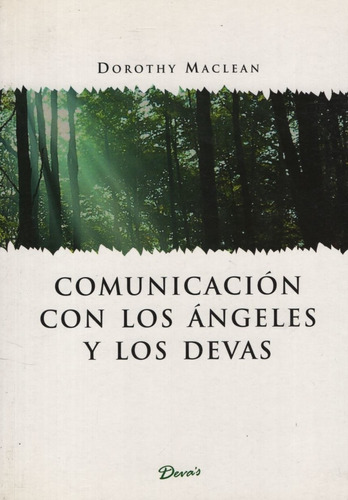 Comunicacion Con Los Angeles Y Los Devas - Dorothy Maclean