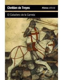 El Caballero De La Carreta